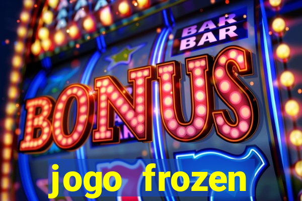 jogo frozen problema em dobro